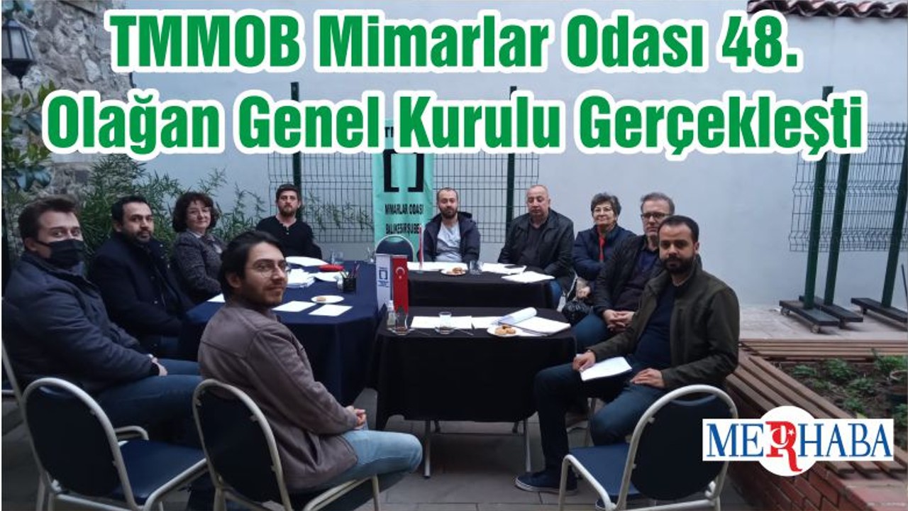 TMMOB Mimarlar Odası 48. Olağan Genel Kurulu Gerçekleşti