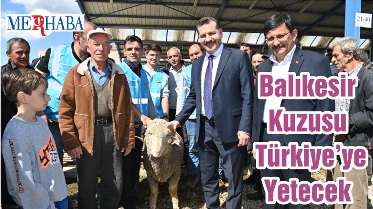 Balıkesir Kuzusu Türkiye’ye Yetecek