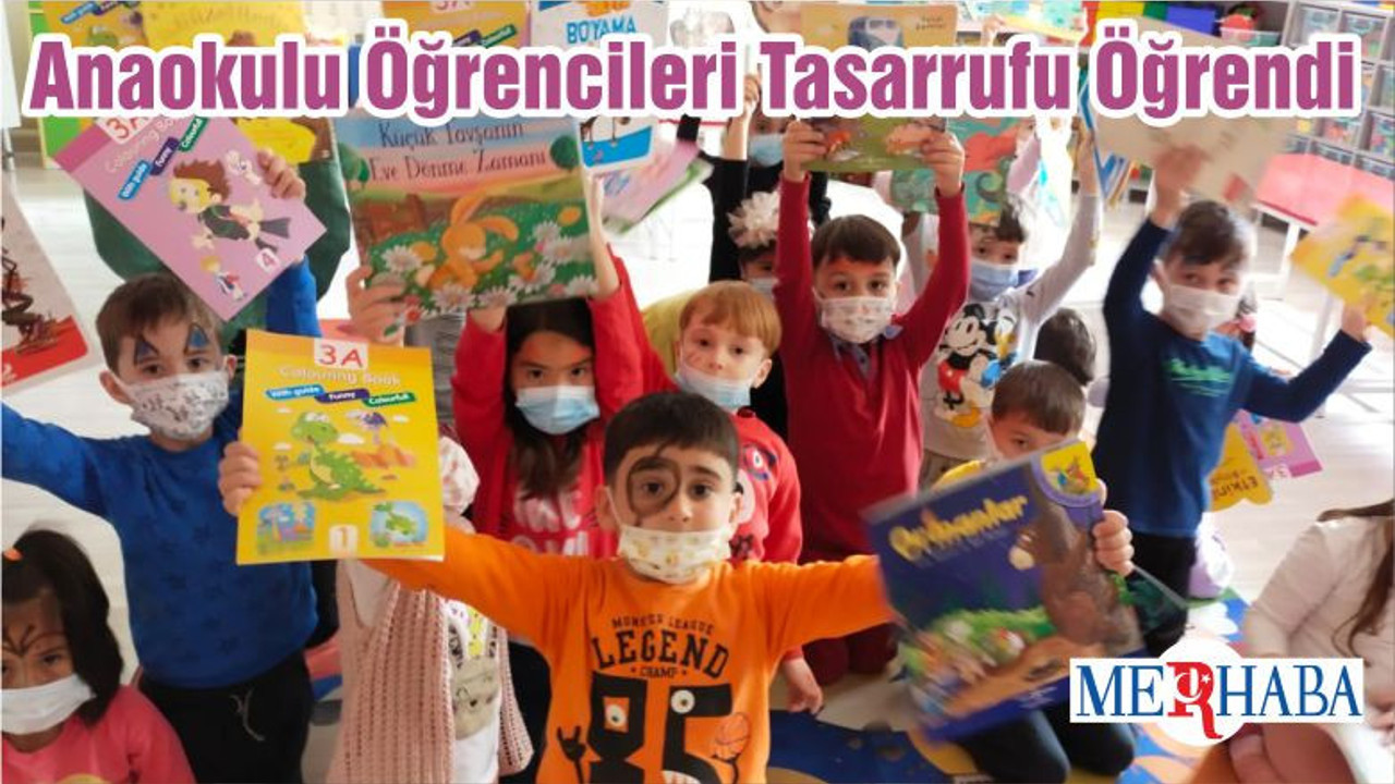 Anaokulu Öğrencileri Tasarrufu Öğrendi