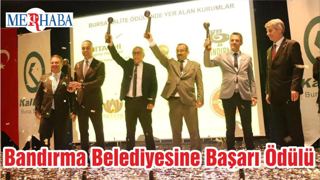 Bandırma Belediyesine Başarı Ödülü