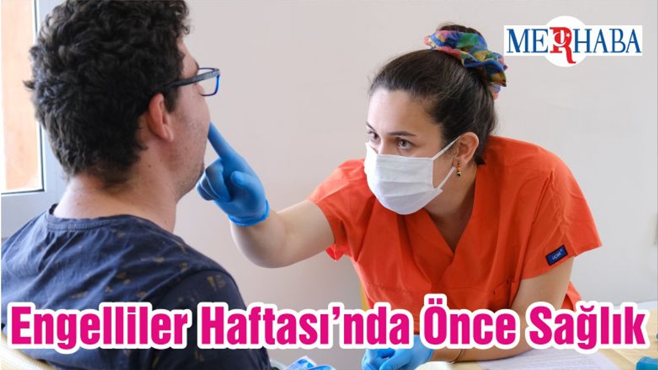 Engelliler Haftası’nda Önce Sağlık