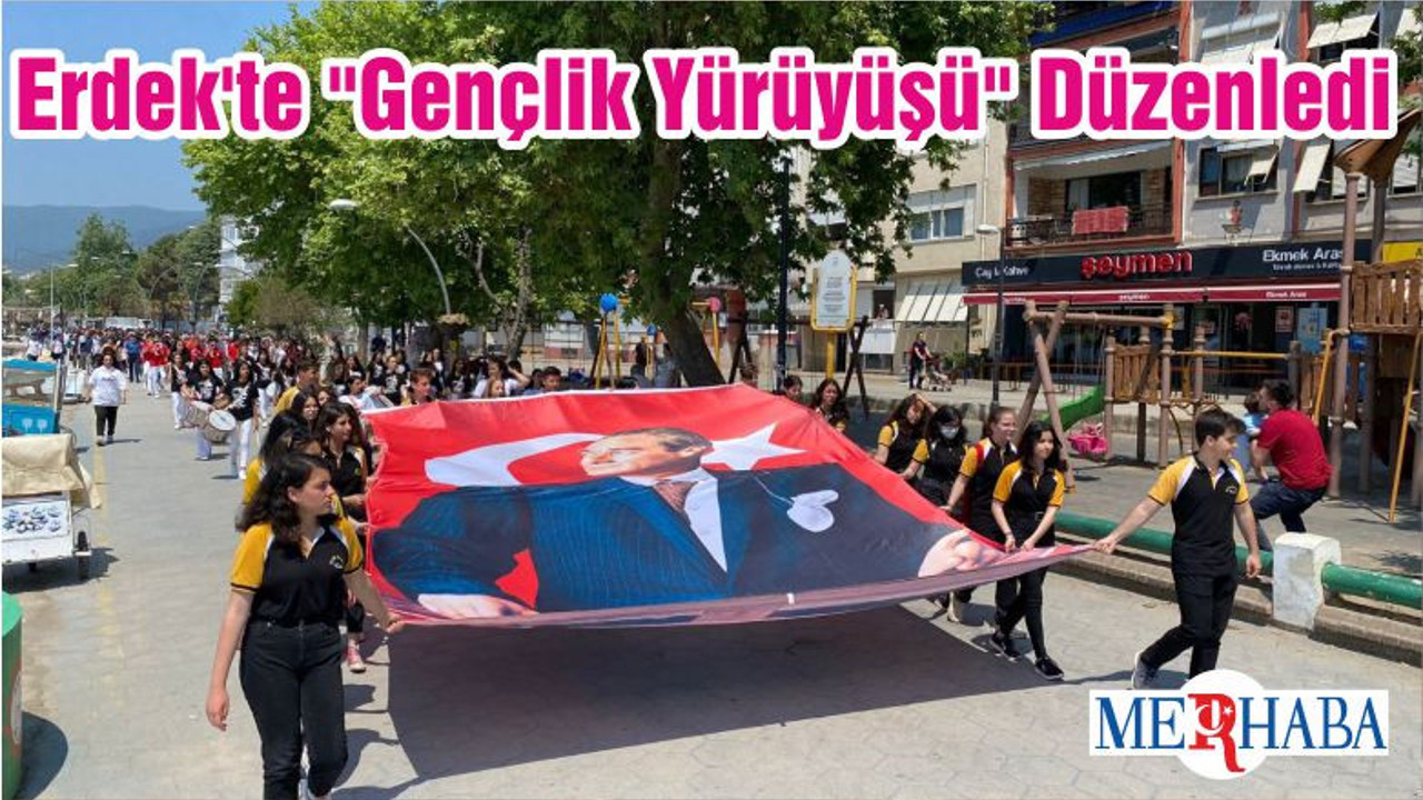 Erdek'te "Gençlik Yürüyüşü" Düzenledi