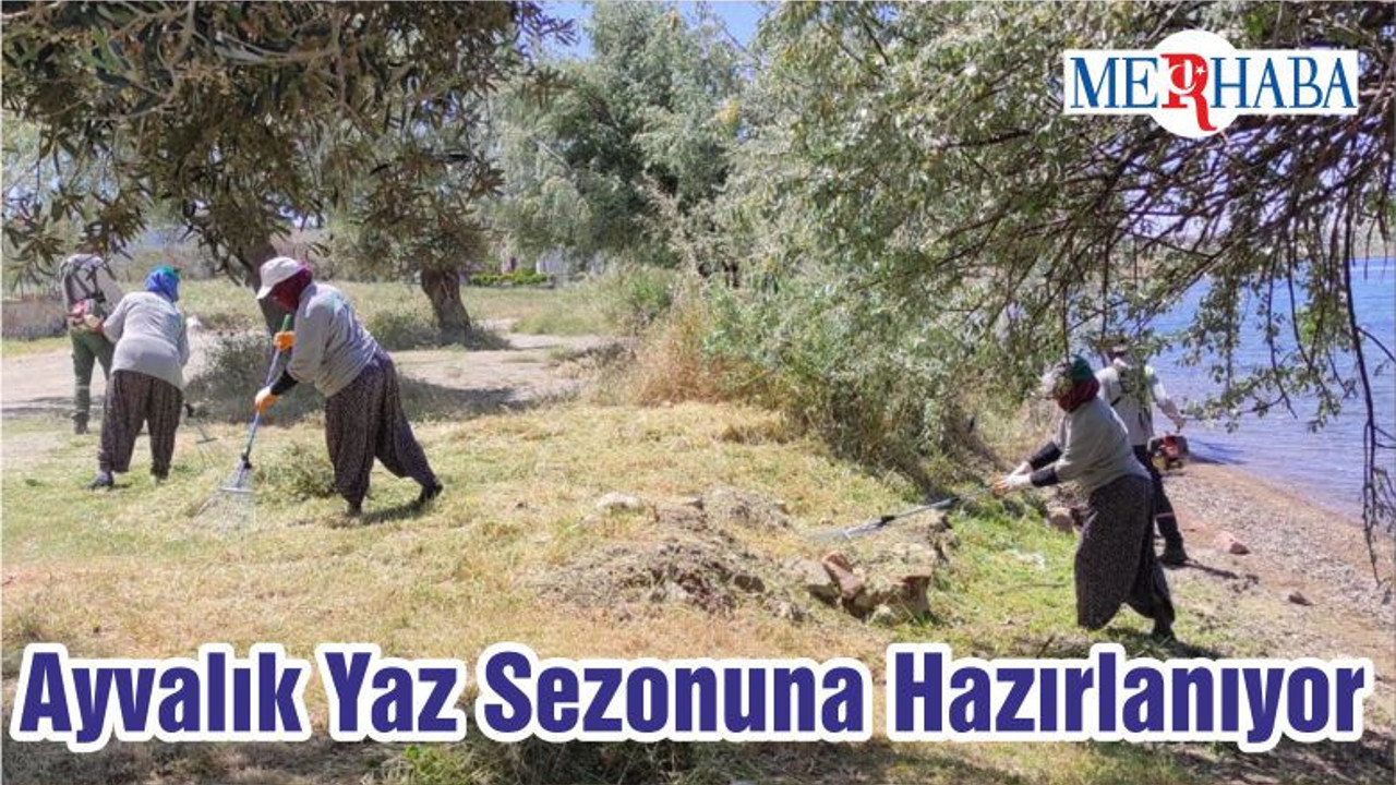 Ayvalık Yaz Sezonuna Hazırlanıyor