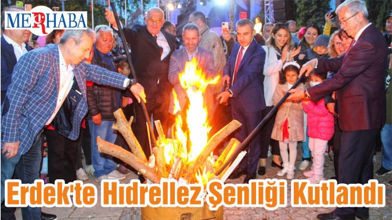 Erdek'te Hıdrellez Şenliği Kutlandı