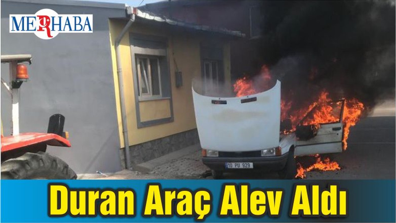 Duran Araç Alev Aldı
