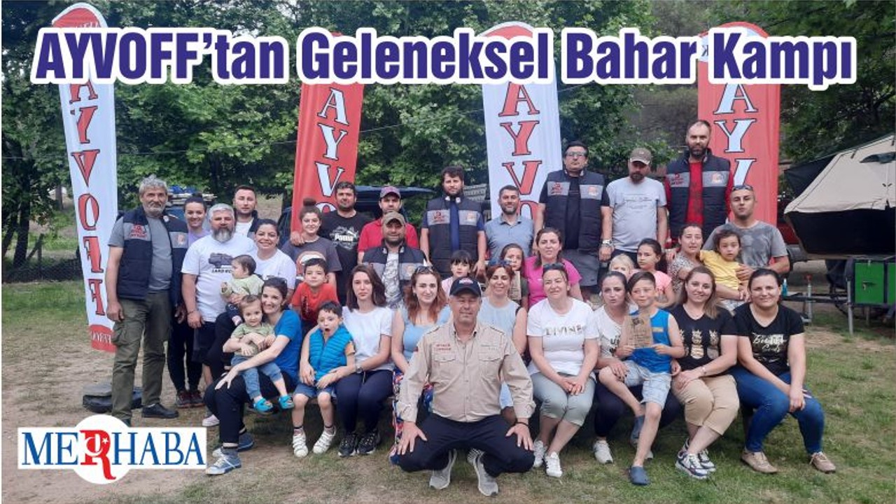 AYVOFF’tan Geleneksel Bahar Kampı