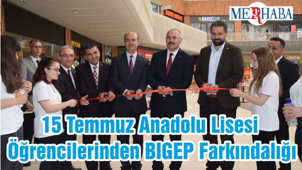 15 Temmuz Anadolu Lisesi Öğrencilerinden BIGEP Farkındalığı