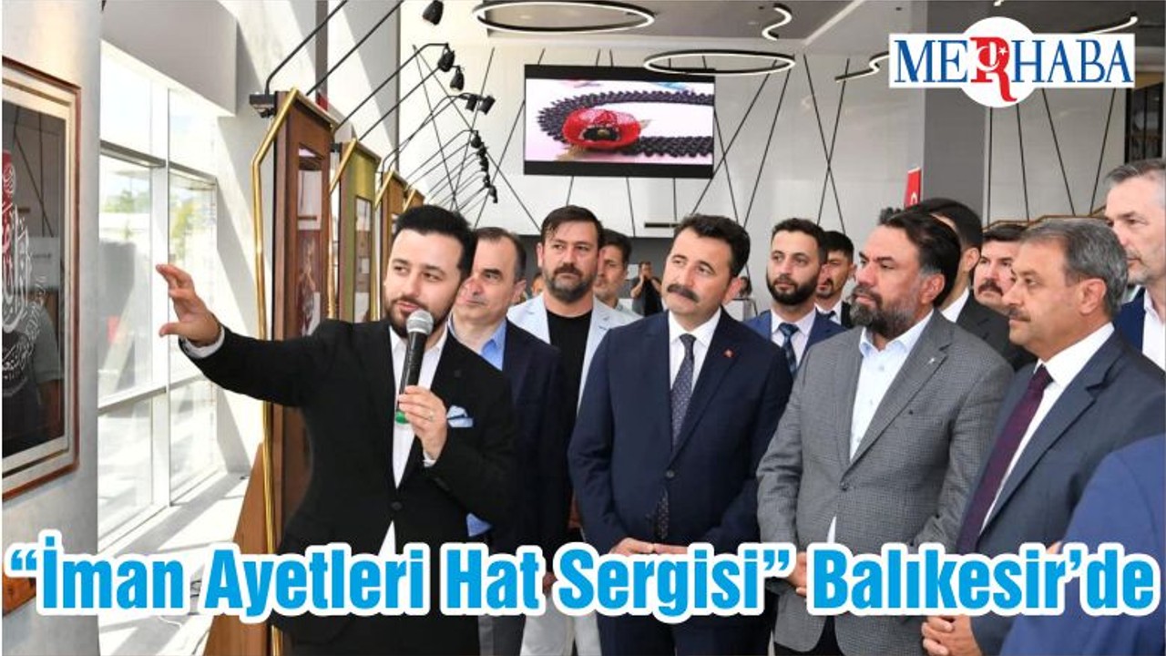“İman Ayetleri Hat Sergisi” Balıkesir’de