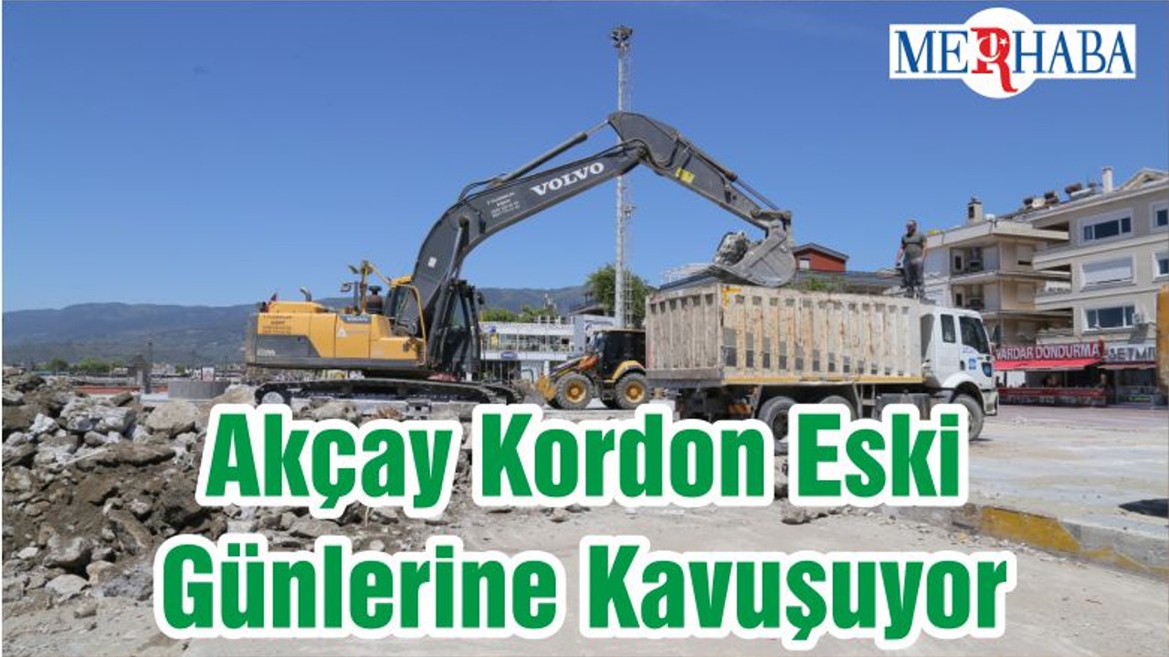 Akçay Kordon Eski Günlerine Kavuşuyor