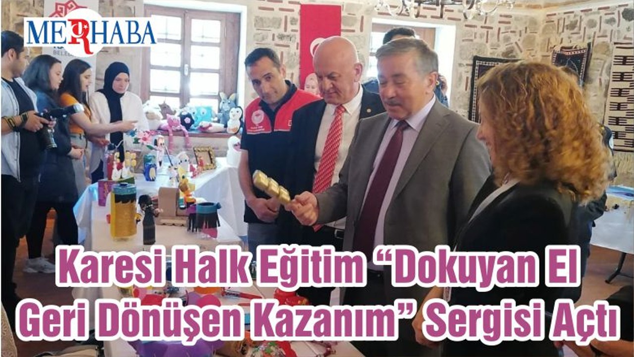Karesi Halk Eğitim “Dokuyan El Geri Dönüşen Kazanım” Sergisi Açtı