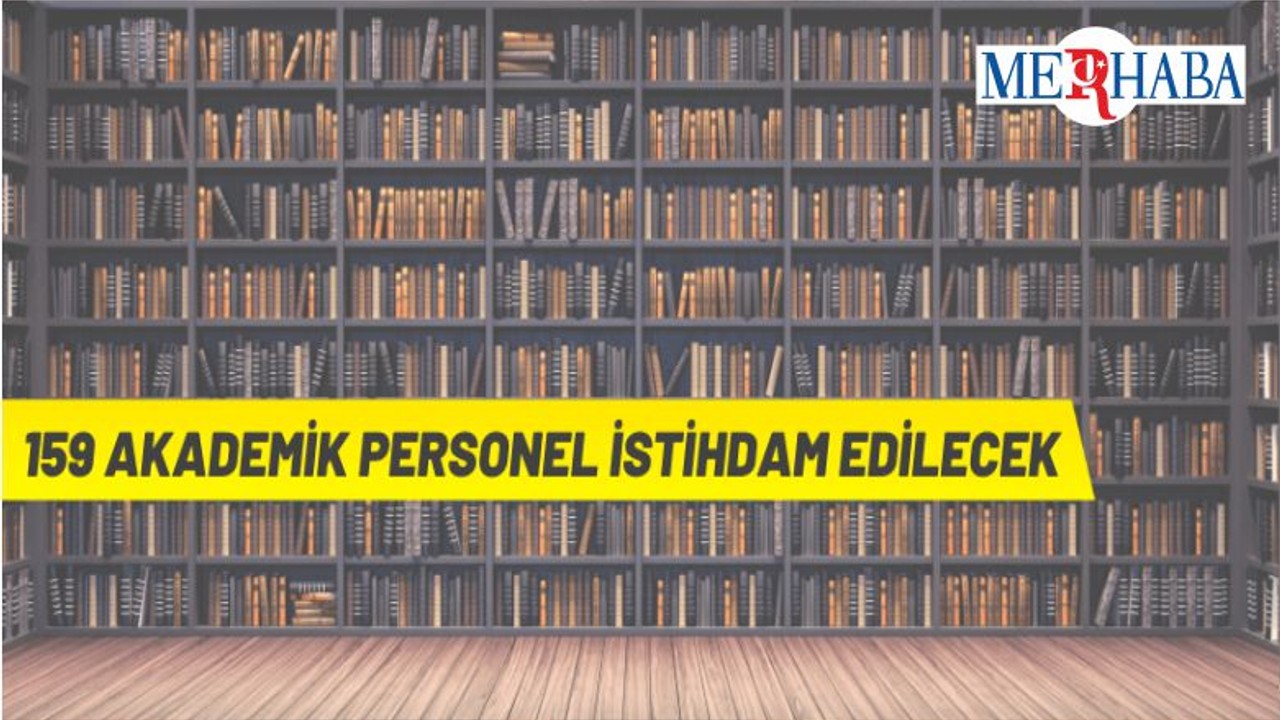 Ankara Üniversitesi 159 Öğretim Üyesi Alacak