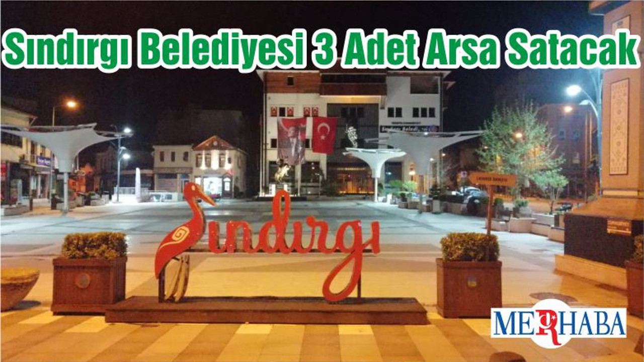 Sındırgı Belediyesi 3 Adet Arsa Satacak