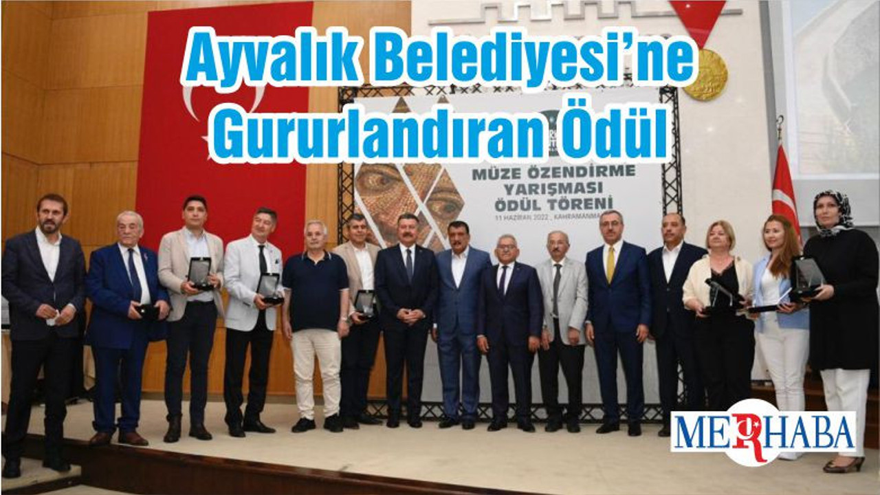 Ayvalık Belediyesi’ne Gururlandıran Ödül