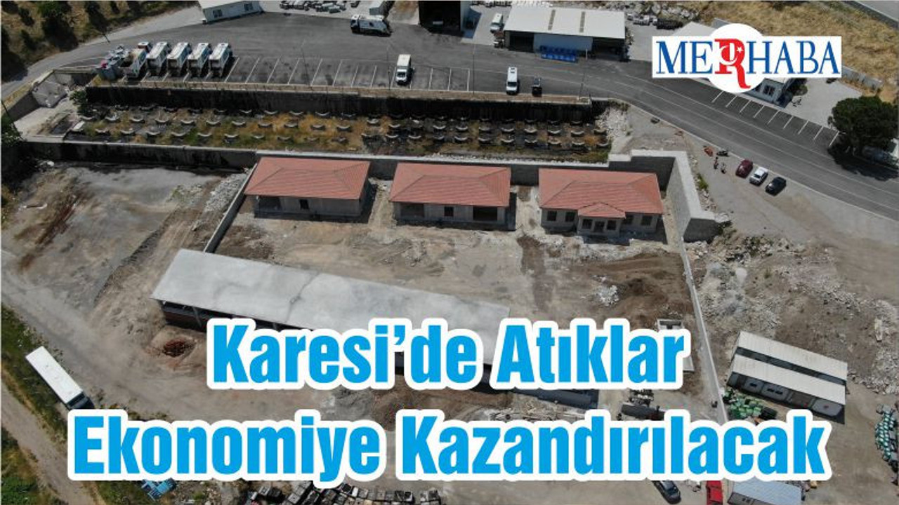 Karesi’de Atıklar Ekonomiye Kazandırılacak
