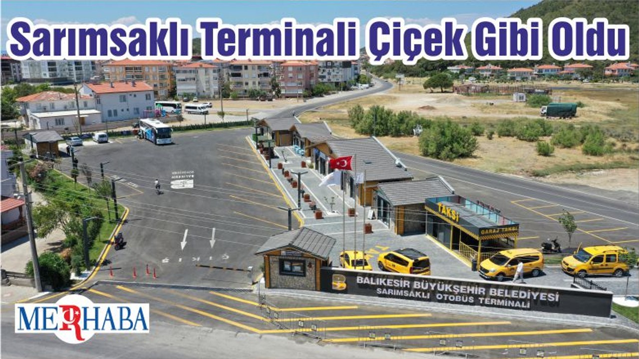 Sarımsaklı Terminali Çiçek Gibi Oldu