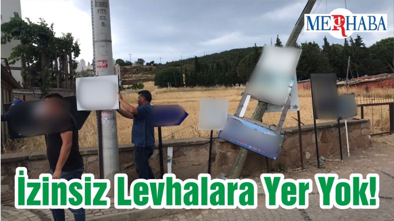 İzinsiz Levhalara Yer Yok!