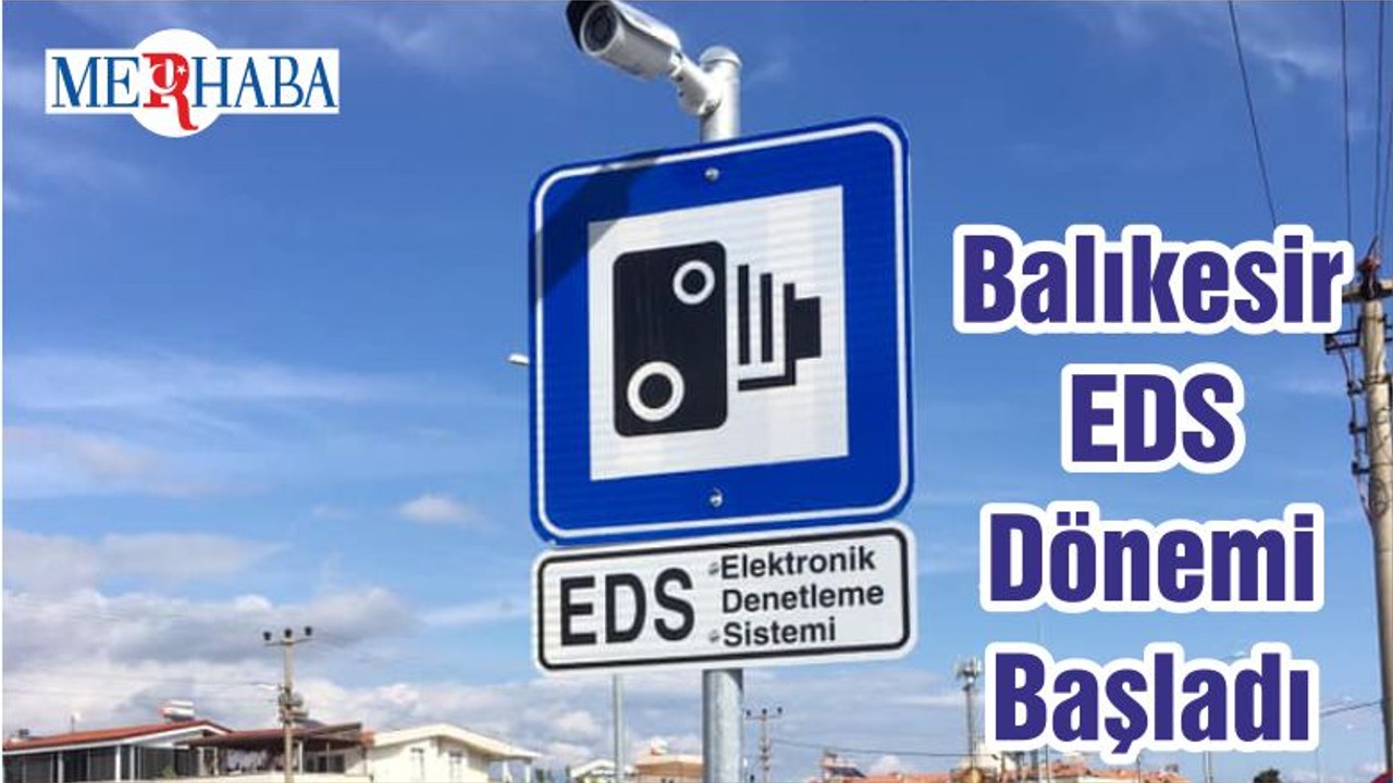 Balıkesir EDS Dönemi Başladı