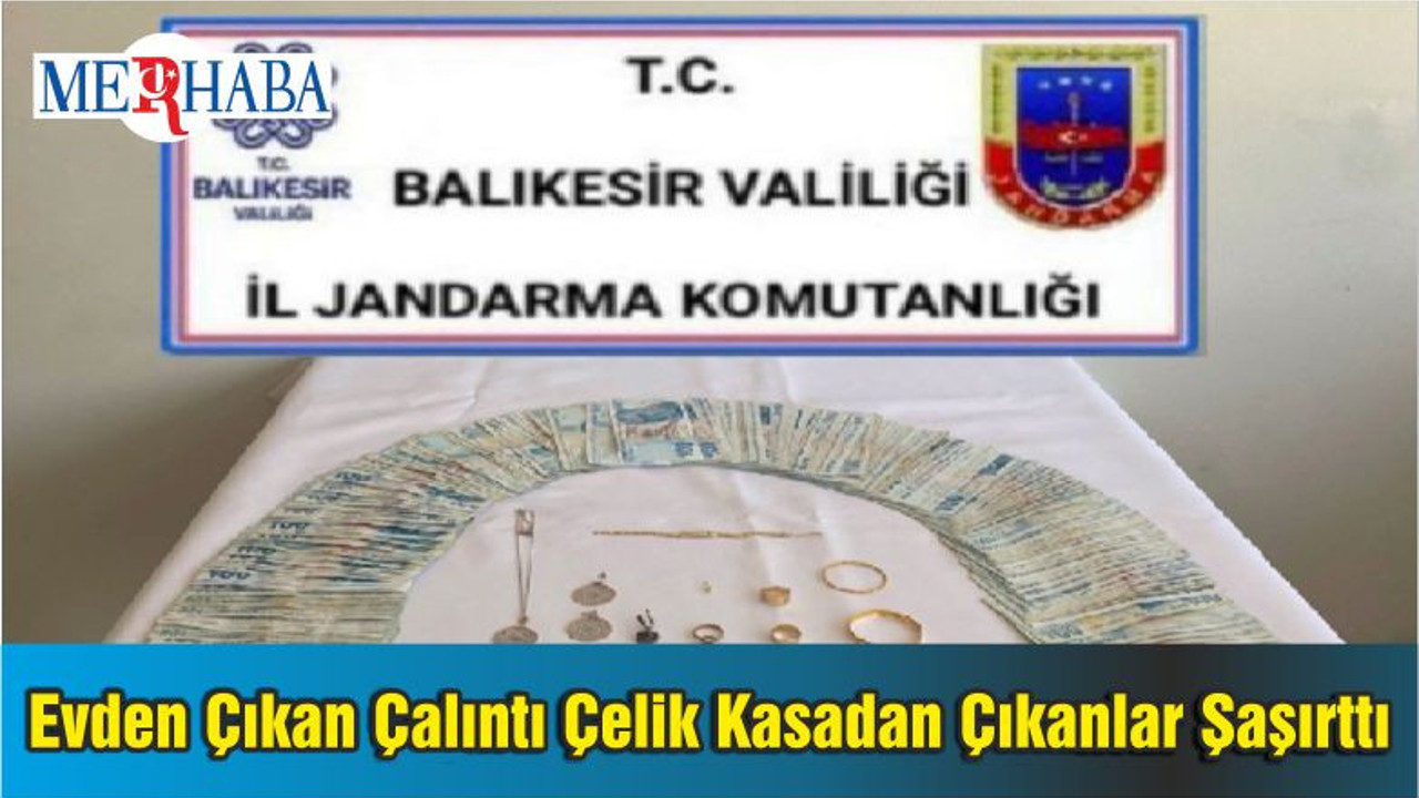 Evden Çıkan Çalıntı Çelik Kasadan Çıkanlar Şaşırttı