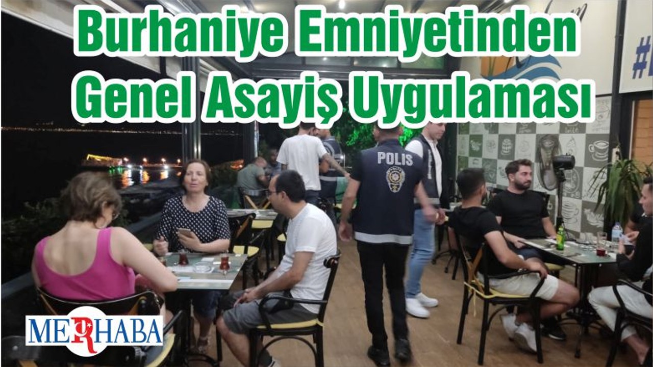 Burhaniye Emniyetinden Genel Asayiş Uygulaması
