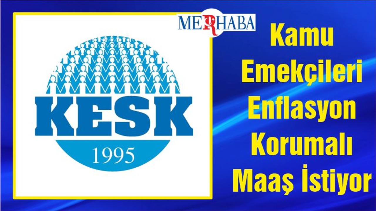 Kamu Emekçileri Enflasyon Korumalı Maaş İstiyor