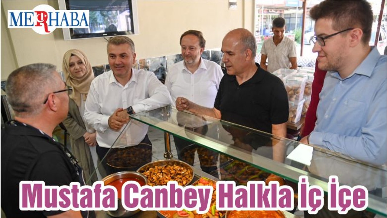 Mustafa Canbey Halkla İç İçe