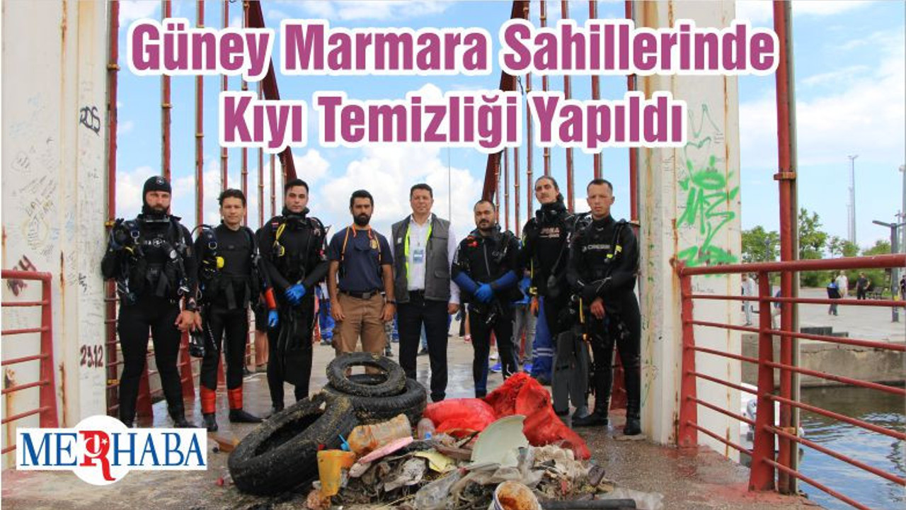 Güney Marmara Sahillerinde Kıyı Temizliği Yapıldı