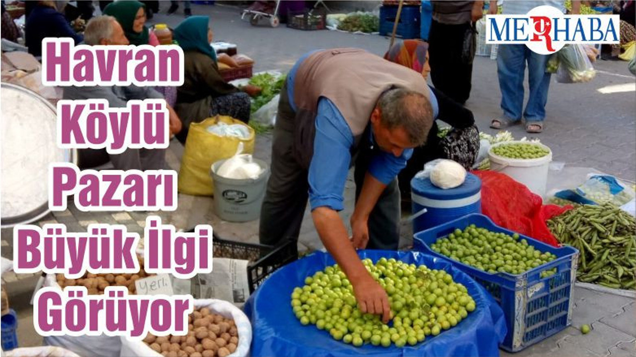Havran Köylü Pazarı Büyük İlgi Görüyor