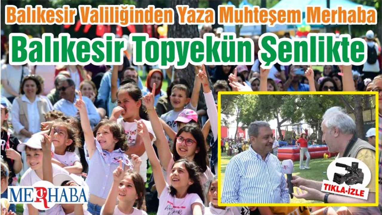 Balıkesir Topyekün Şenlikte