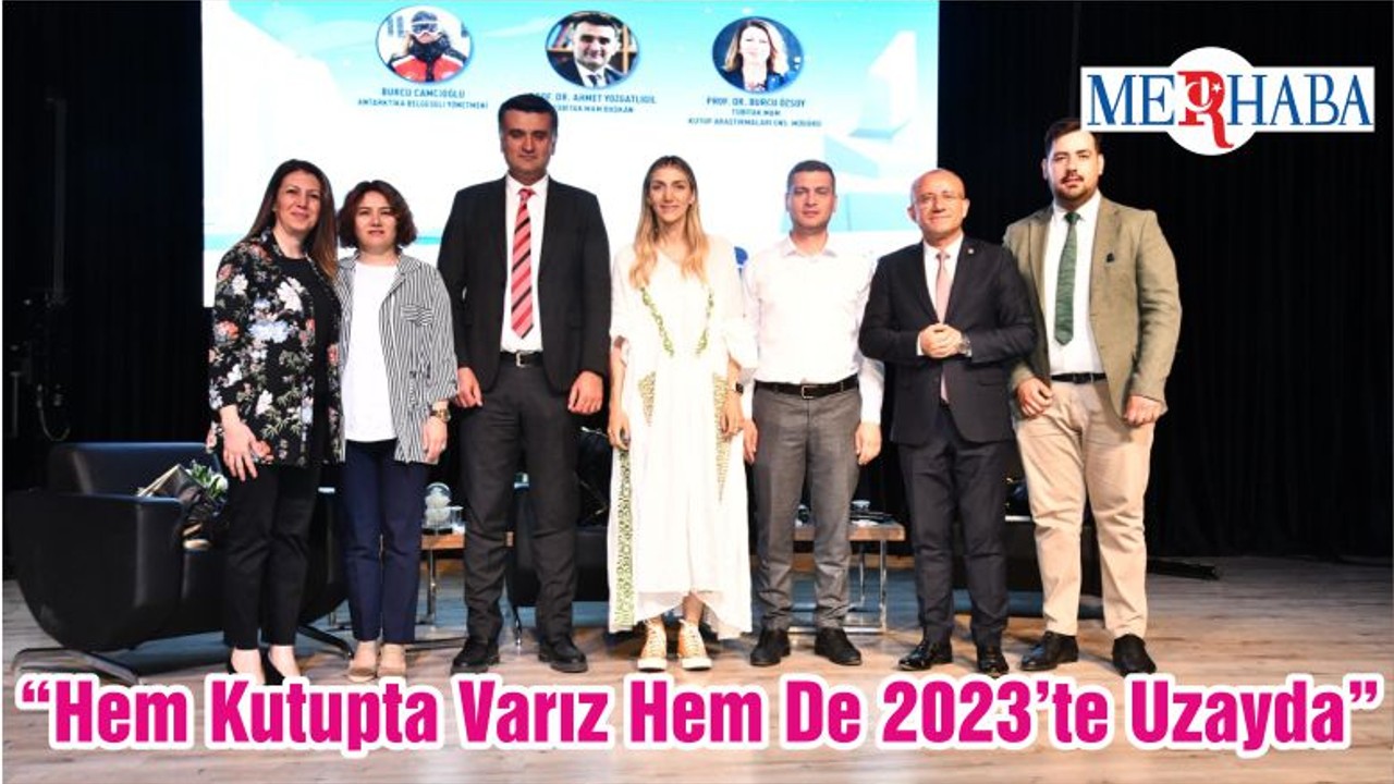 “Hem Kutupta Varız Hem De 2023’te Uzayda”