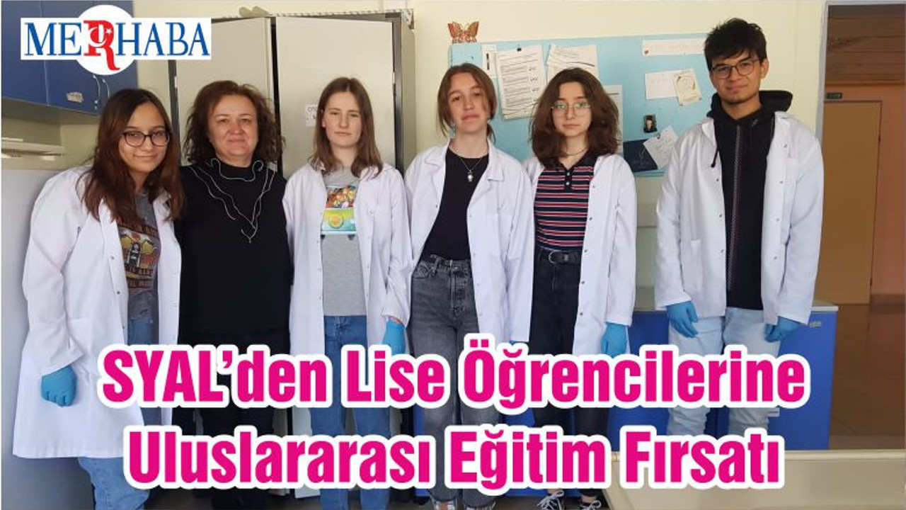 SYAL’den Lise Öğrencilerine Uluslararası Eğitim Fırsatı