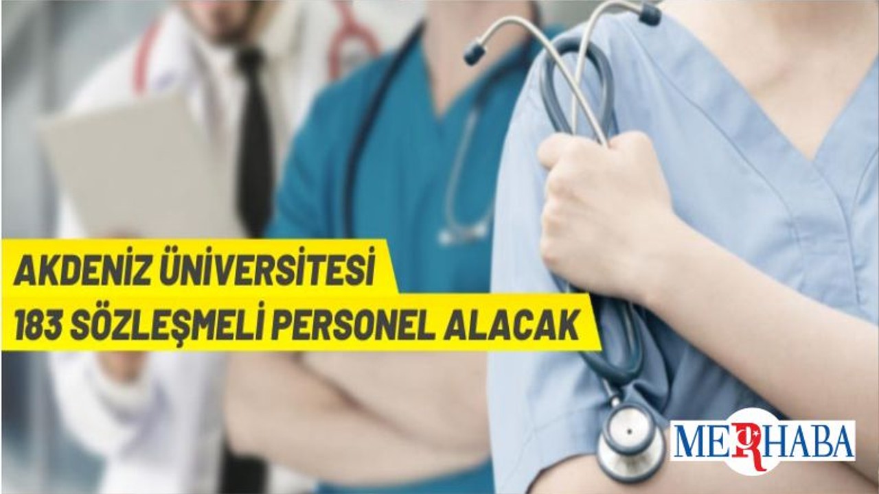 Akdeniz Üniversitesi Sözleşmeli Personel Alacak