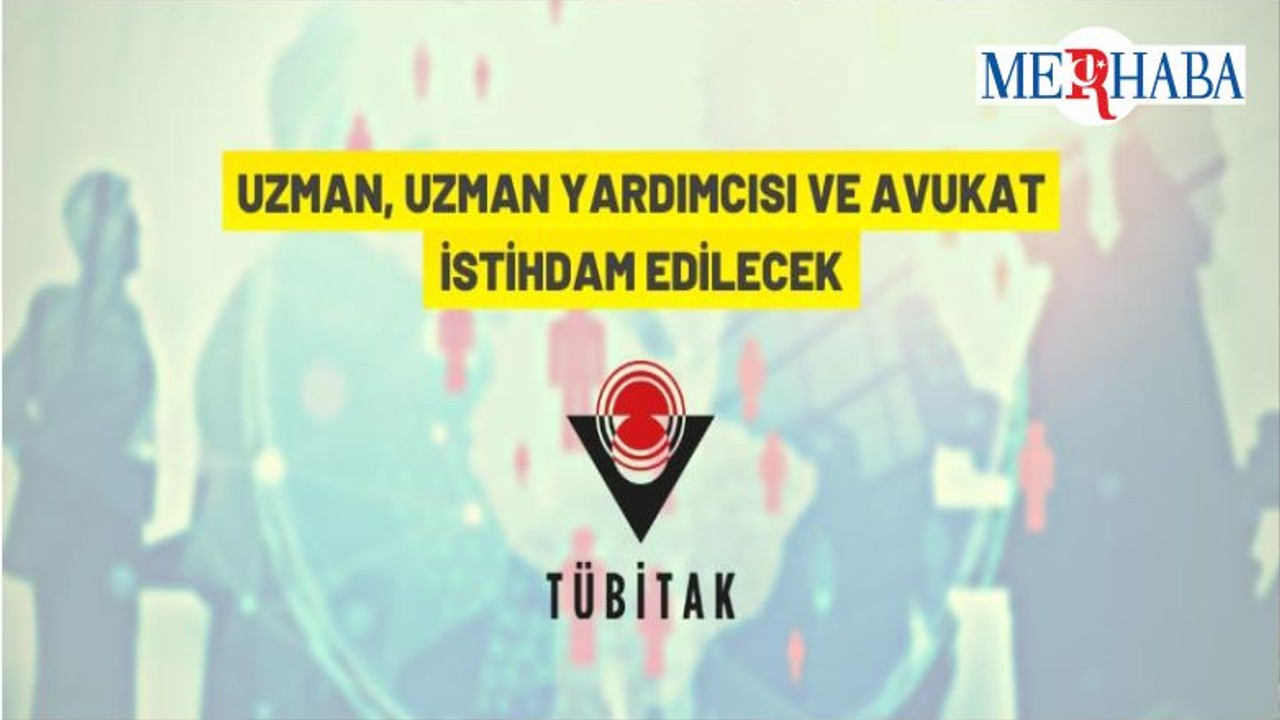 TÜBİTAK Personel Alacak
