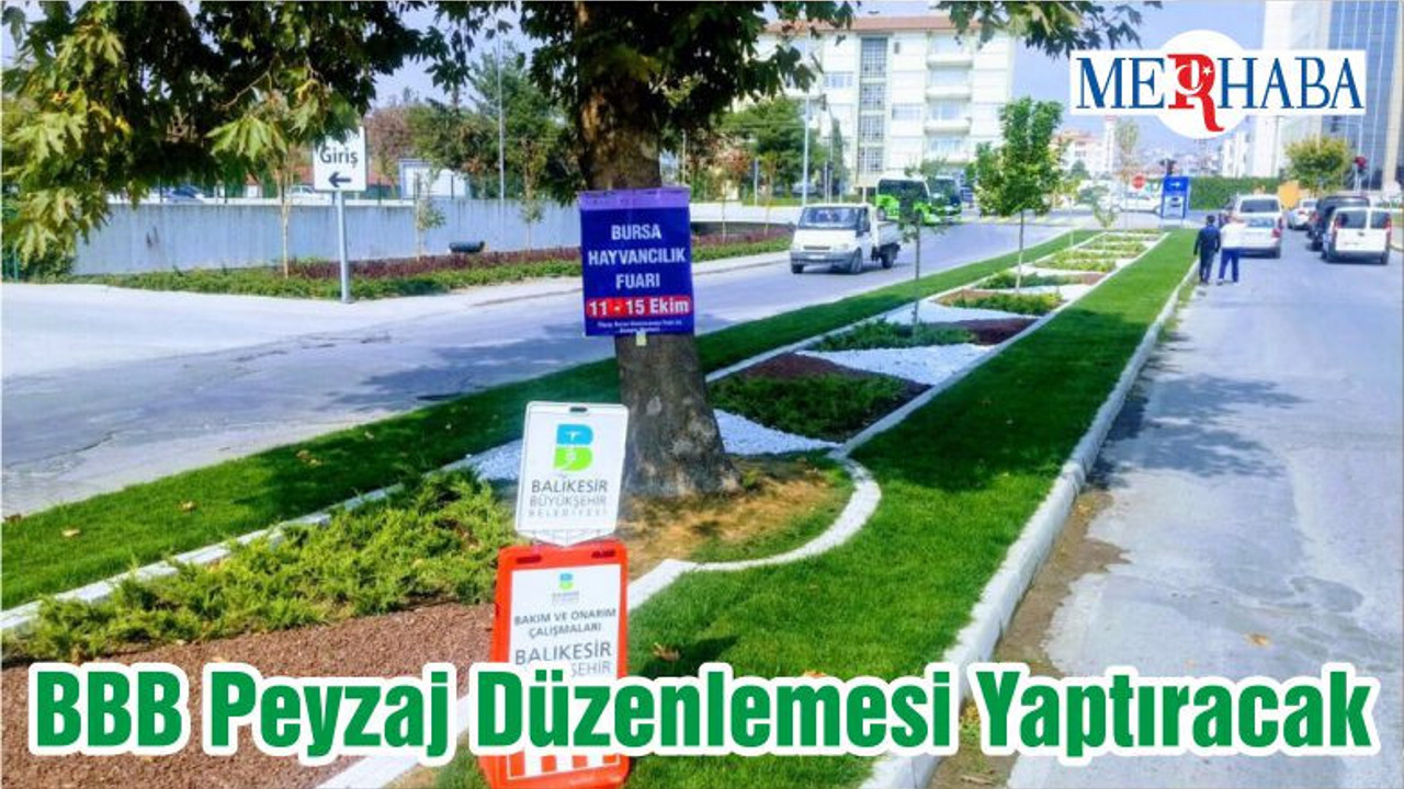 BBB Peyzaj Düzenlemesi Yaptıracak