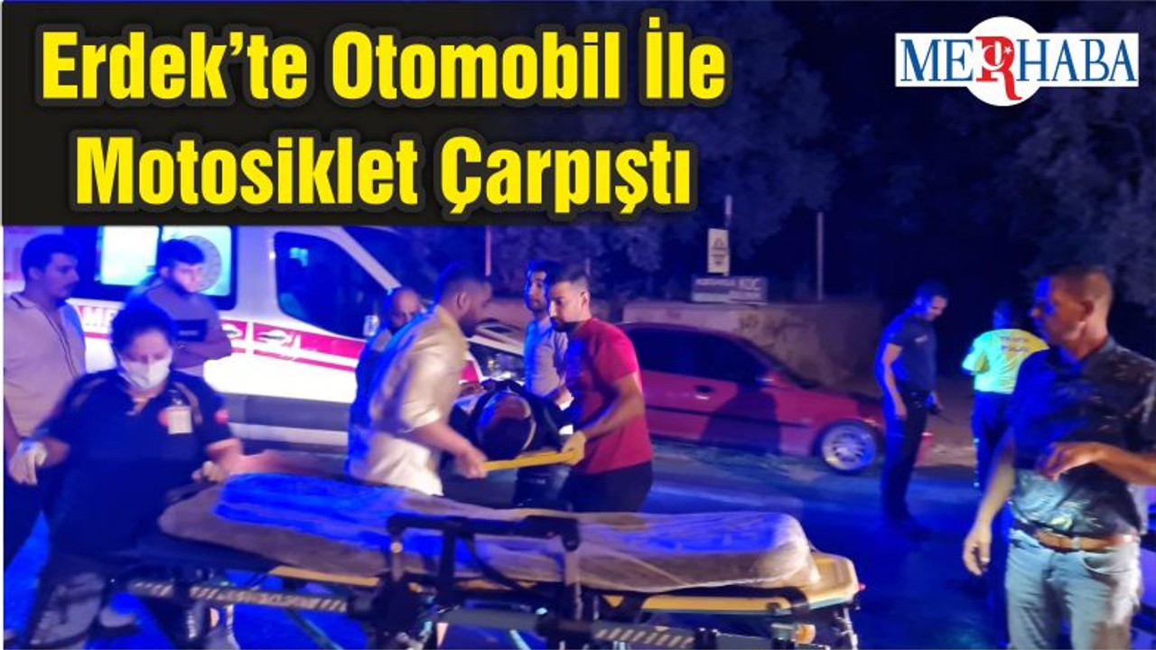Erdek’te Otomobil İle Motosiklet Çarpıştı