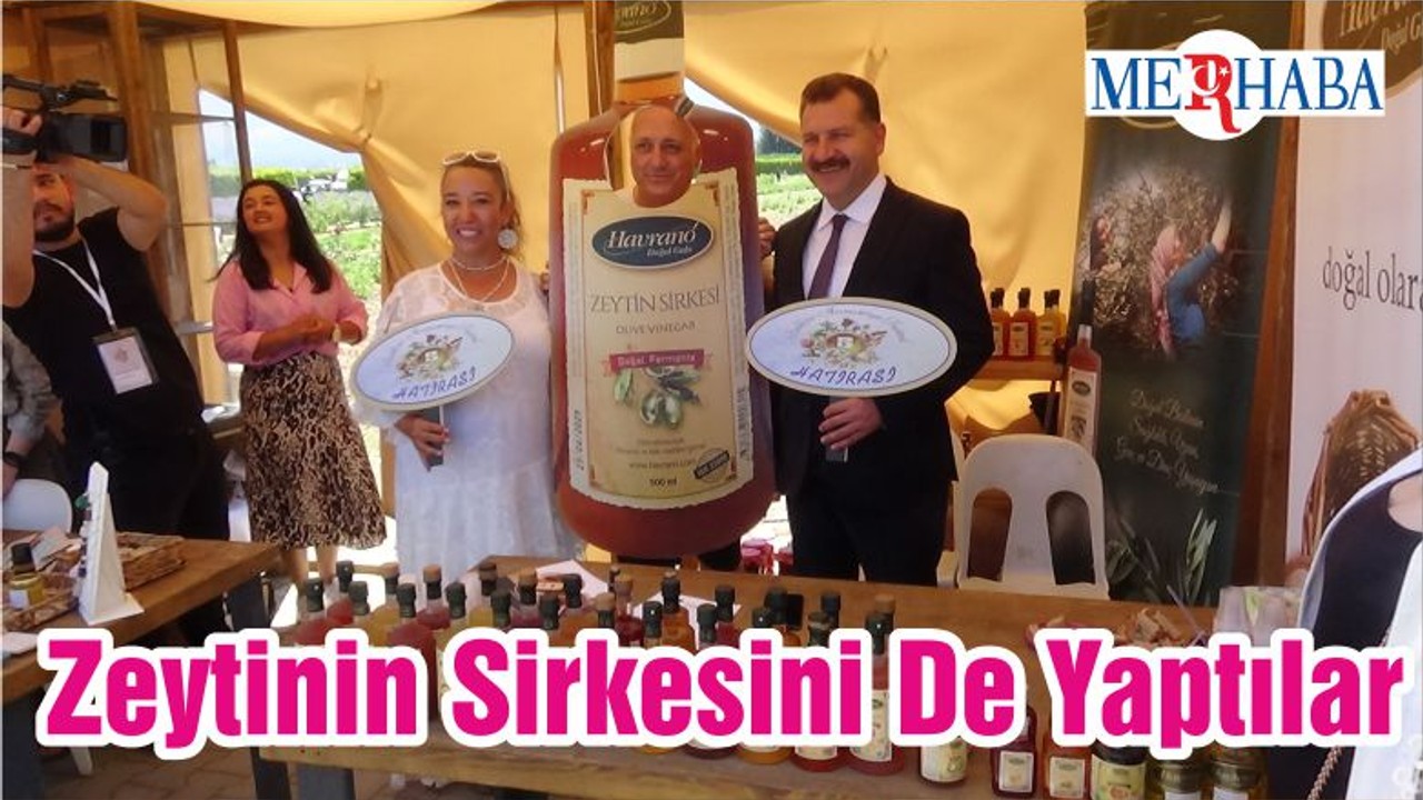 Zeytinin Sirkesini De Yaptılar