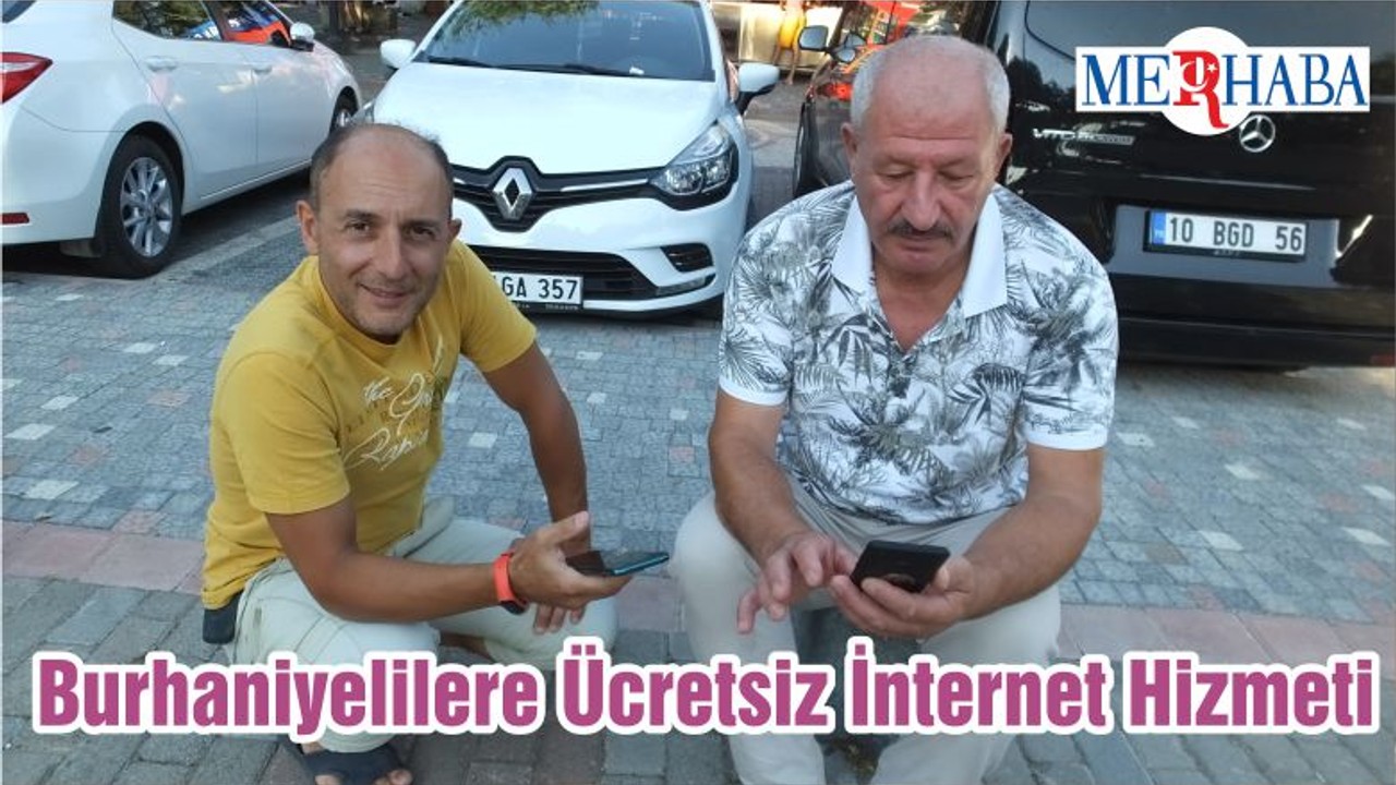 Burhaniyelilere Ücretsiz İnternet Hizmeti