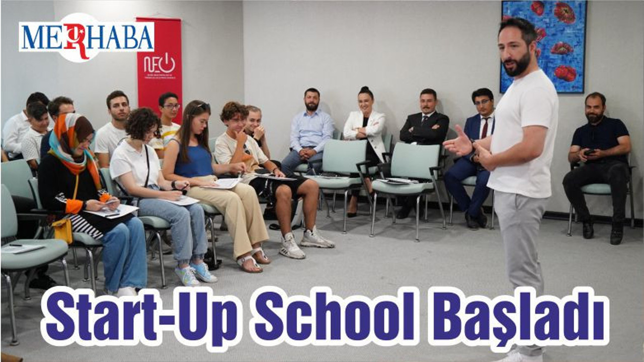 Start-Up School Başladı