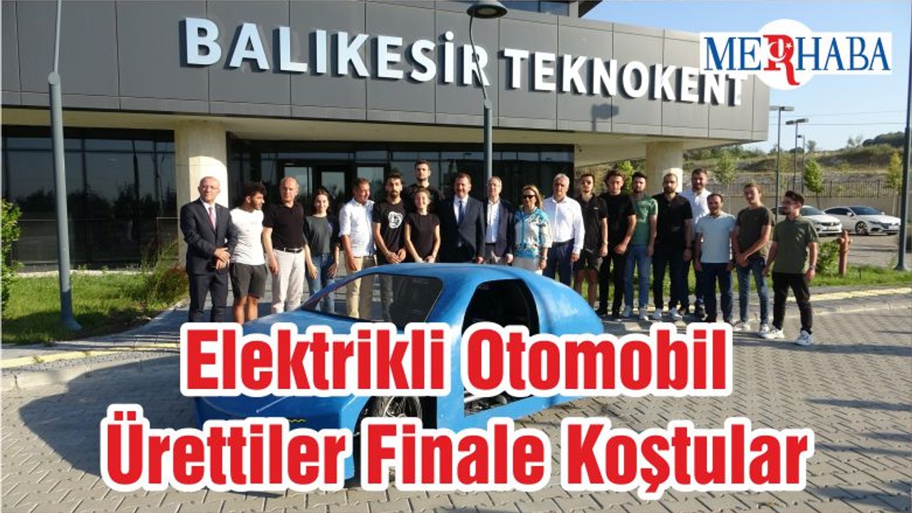 Elektrikli Otomobil Ürettiler Finale Koştular