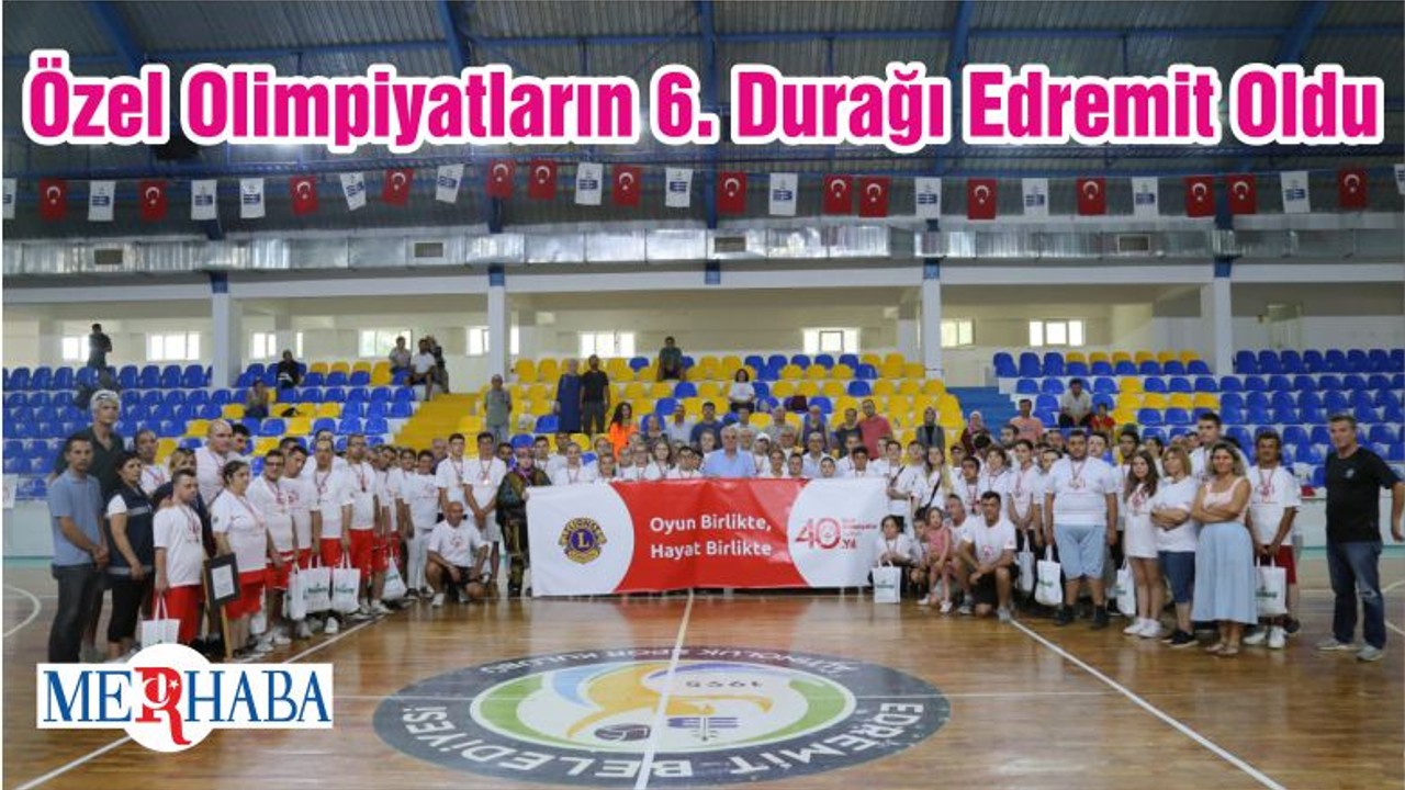 Özel Olimpiyatların 6. Durağı Edremit Oldu