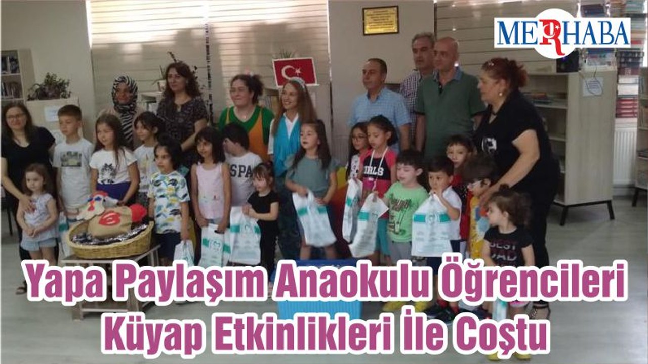 Yapa Paylaşım Anaokulu Öğrencileri Küyap Etkinlikleri İle Coştu