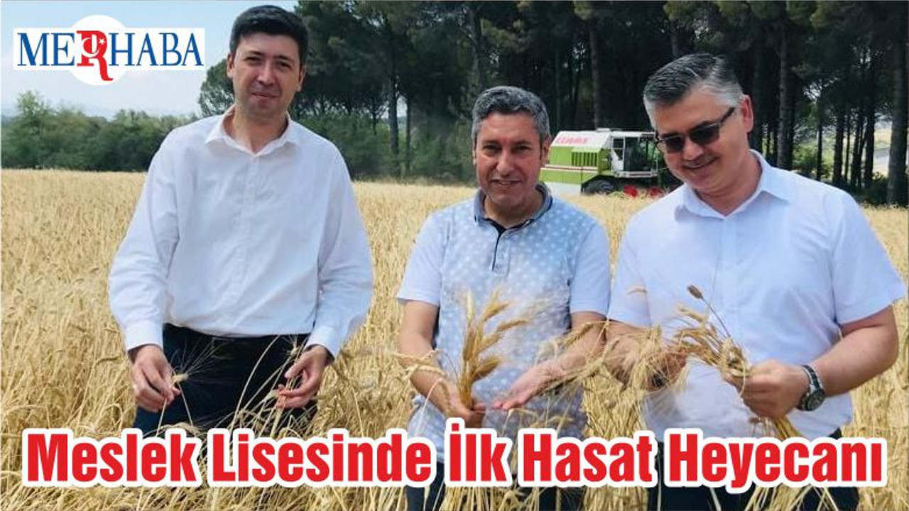 Meslek Lisesinde İlk Hasat Heyecanı