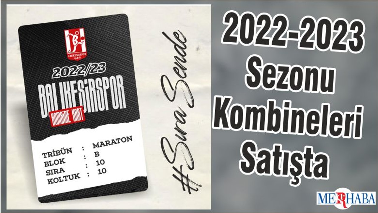 2022-2023 Sezonu Kombineleri Satışta