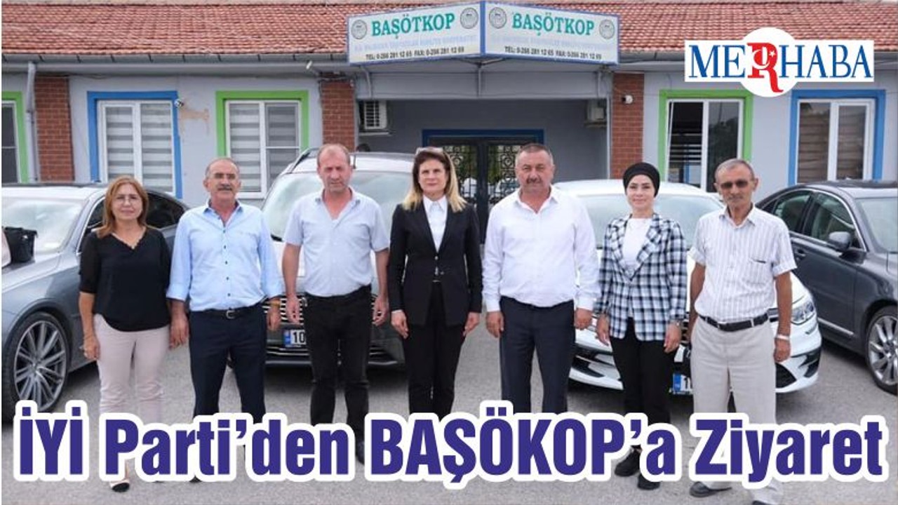 İYİ Parti’den BAŞÖKOP’a Ziyaret
