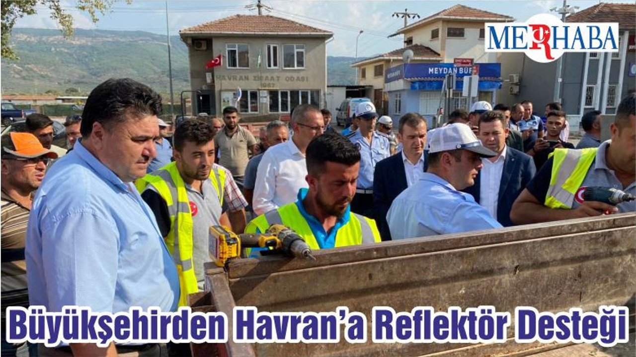 Büyükşehirden Havran’a Reflektör Desteği