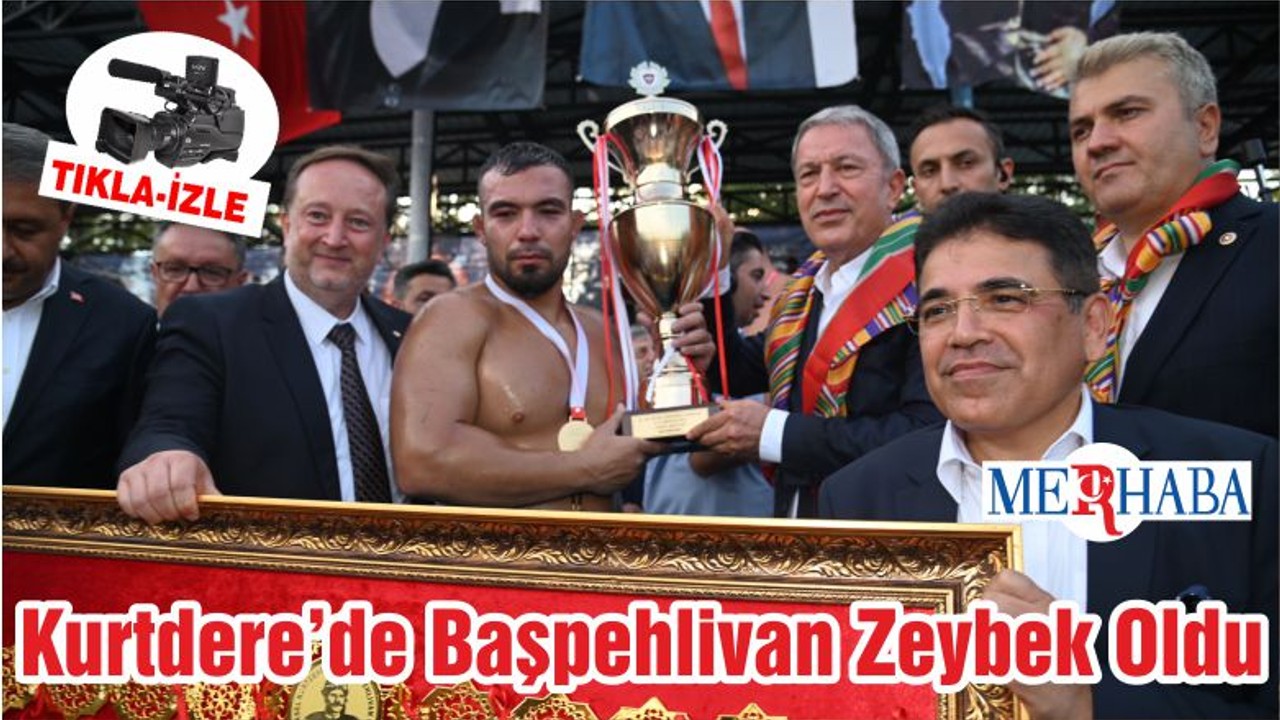 Kurtdere’de Başpehlivan Zeybek Oldu