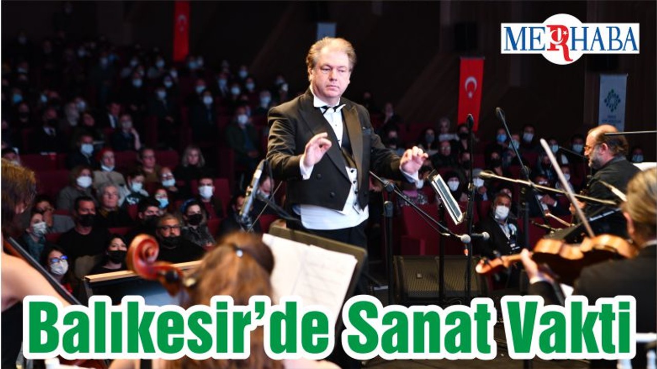Balıkesir’de Sanat Vakti
