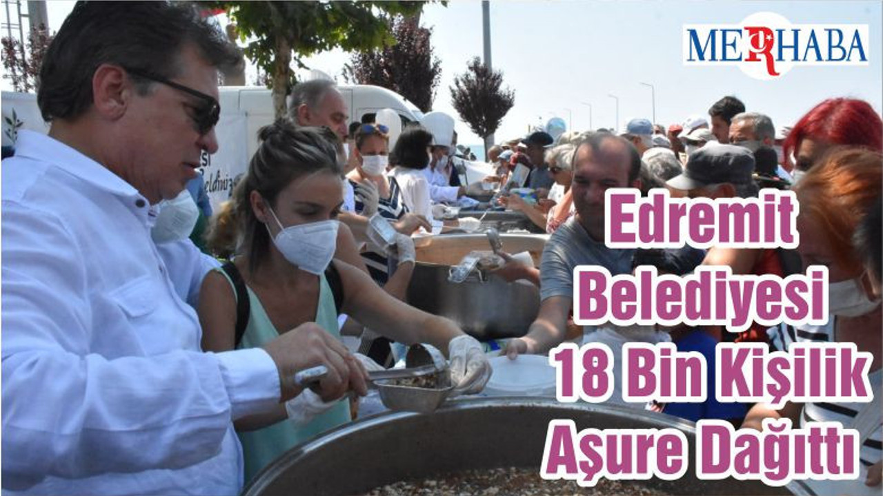 Edremit Belediyesi 18 Bin Kişilik Aşure Dağıttı