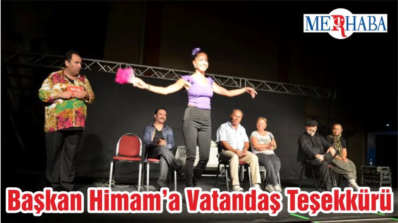 Başkan Himam’a Vatandaş Teşekkürü
