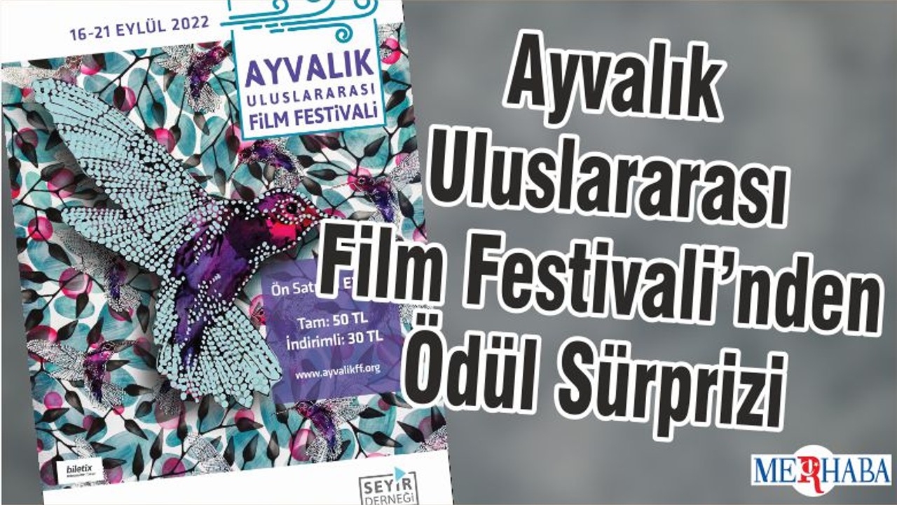 Ayvalık Uluslararası Film Festivali’nden Ödül Sürprizi