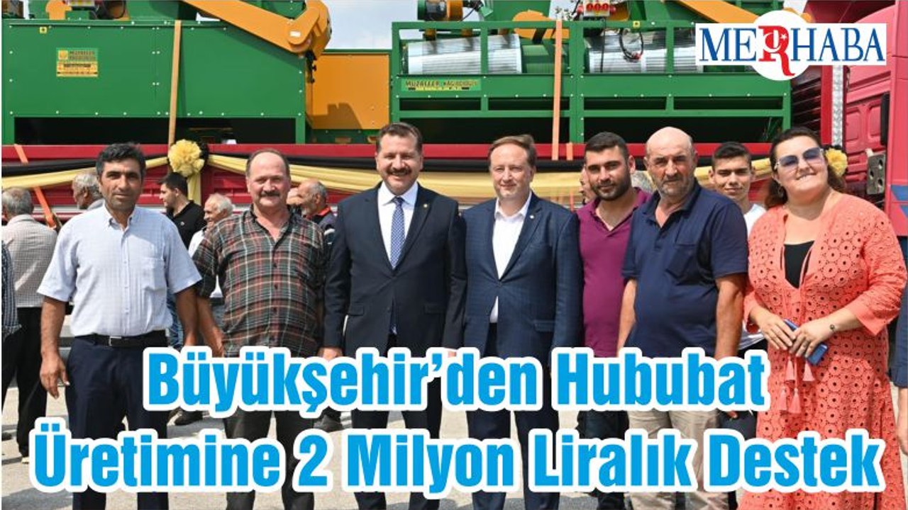 Büyükşehir’den Hububat Üretimine 2 Milyon Liralık Destek